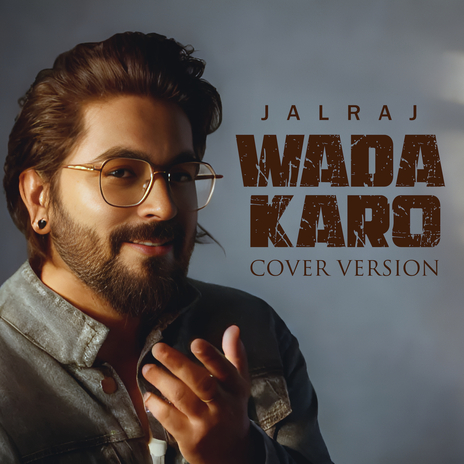 Wada Karo (Cover Version) | Boomplay Music