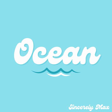 OCEAN | Boomplay Music