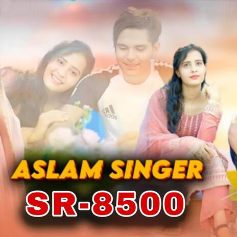 Aslam Singer Sr 8500 | Boomplay Music