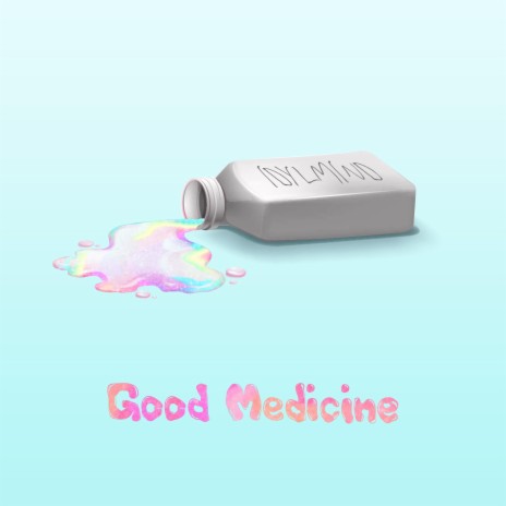 Good Medicine | Boomplay Music