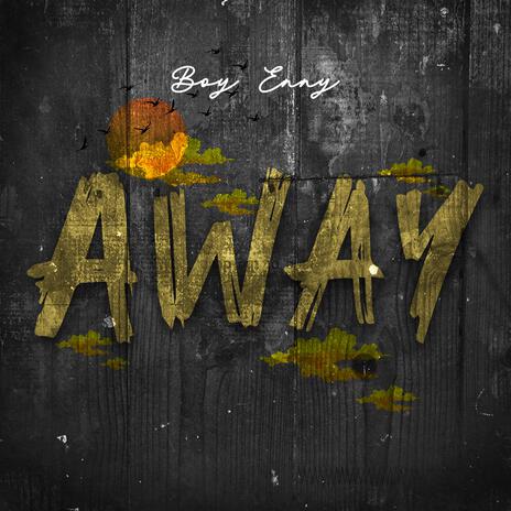 Away | Boomplay Music