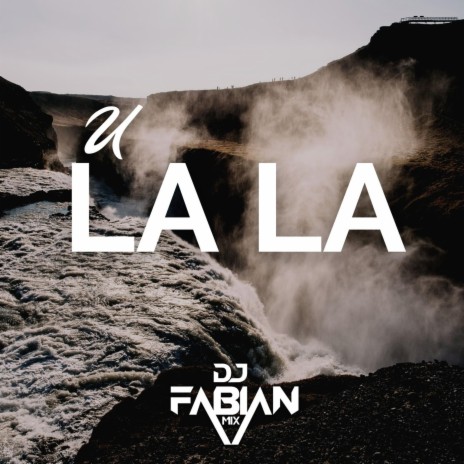 U La La | Boomplay Music