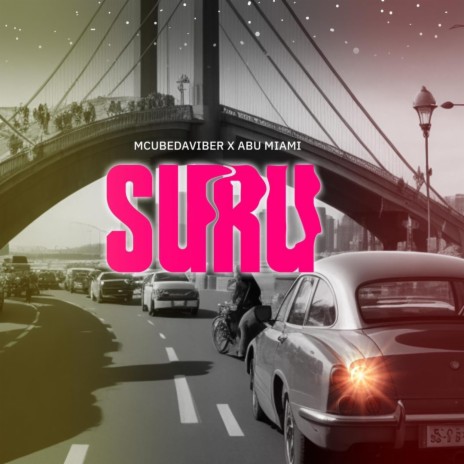 SURU ft. Abu Miami | Boomplay Music
