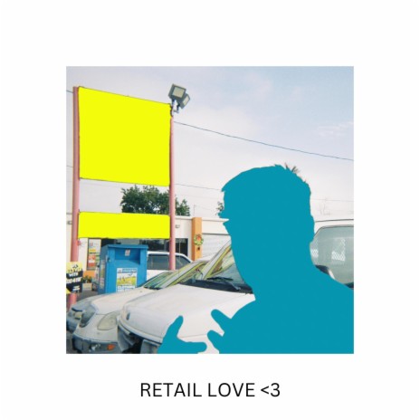 Retail Love <3 | Boomplay Music