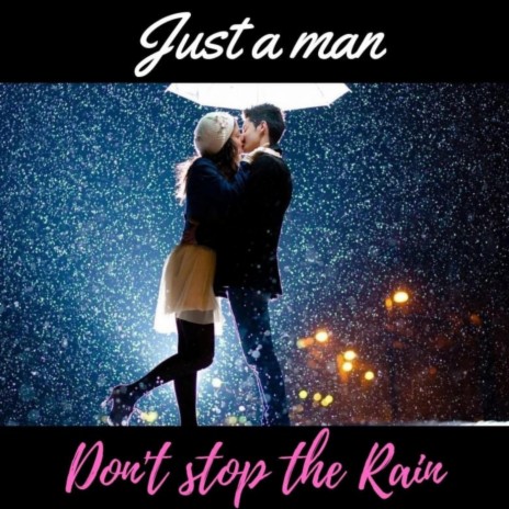 Don't Stop the Rain | Boomplay Music