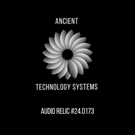 ATS: Audio Relic #24.0173 ft. Ancient Technology Systems