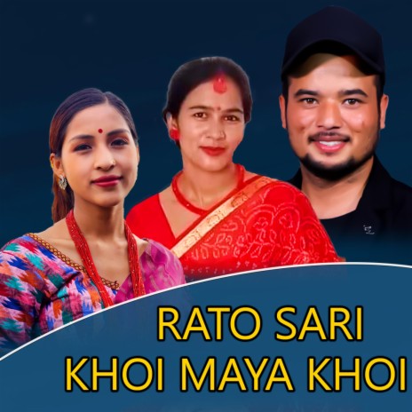 Rato Sari Khoi Maya Khoi | Boomplay Music