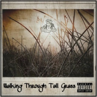 Walking Through Tall Grass