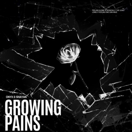 Growing Pains ft. Shayan | Boomplay Music