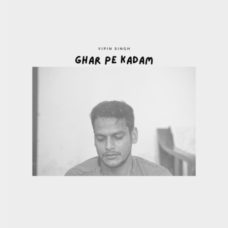 Ghar Pe Kadam | Boomplay Music