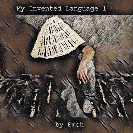 My Invented Language 1 | Boomplay Music