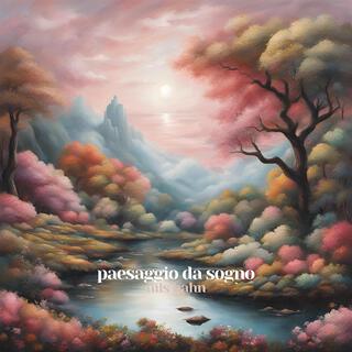 Paesaggio da sogno