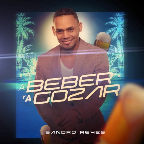 a beber y a gozar | Boomplay Music