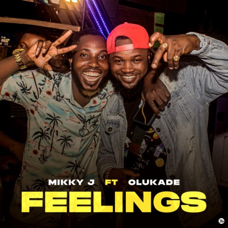 Feelings ft. Olukade