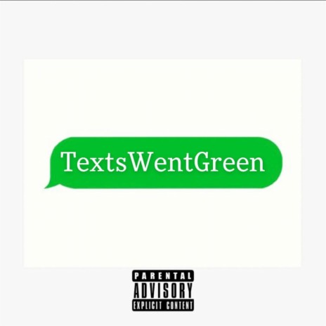 Text Went Green