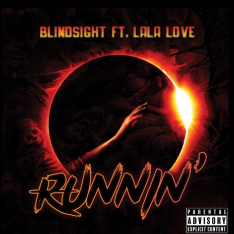 Runnin' ft. Lala Love | Boomplay Music