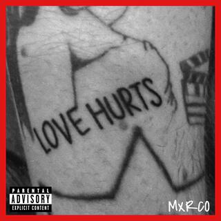 Love Hurts