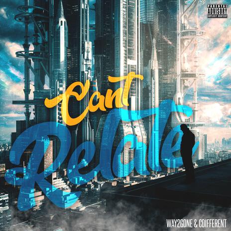 CAN'T RELATE ft. CDifferent | Boomplay Music