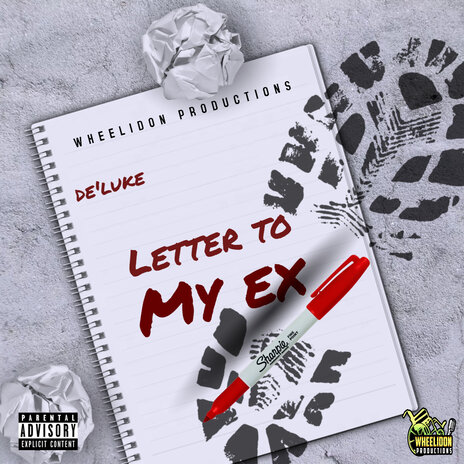 Letter To My Ex | Boomplay Music