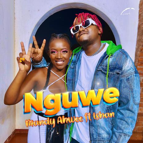 Nguwe ft. Ishan | Boomplay Music