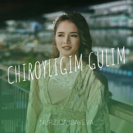 Chiroyligim Gulim | Boomplay Music