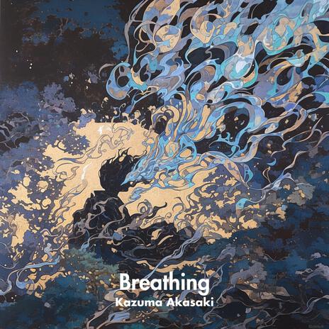 Breathing | Boomplay Music