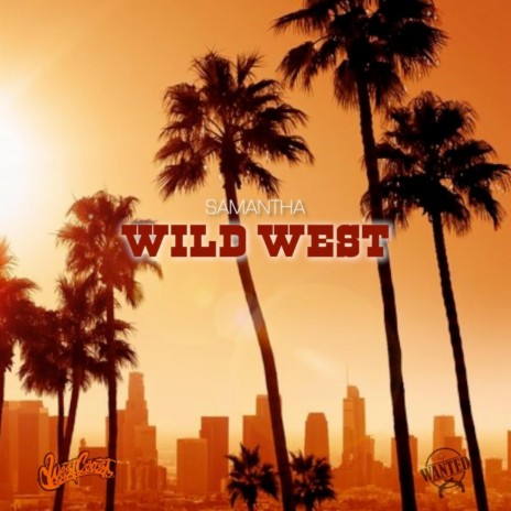 wild west | Boomplay Music