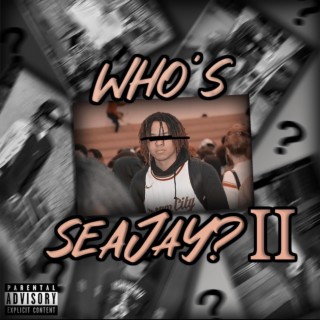 Who's Seajay ll