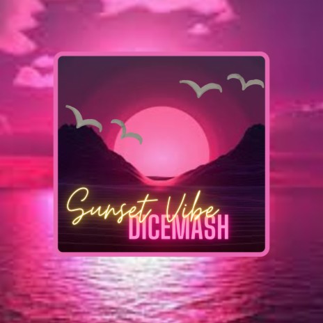 Sunset Vibe | Boomplay Music