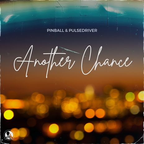 Another Chance (Extended Mix) ft. Pulsedriver | Boomplay Music