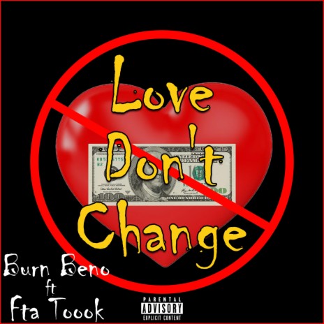 Love Don't Change ft. Fta Toook | Boomplay Music