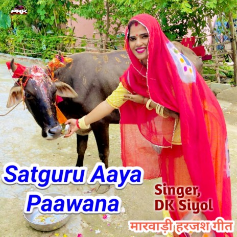 Satguru Aaya Paawana | Boomplay Music