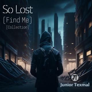 So Lost (Find Me) Collection