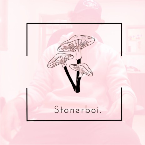 Stonerboi | Boomplay Music