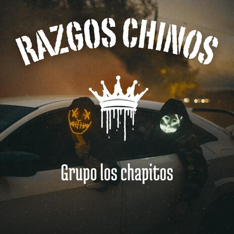 RAZGOS CHINOS | Boomplay Music