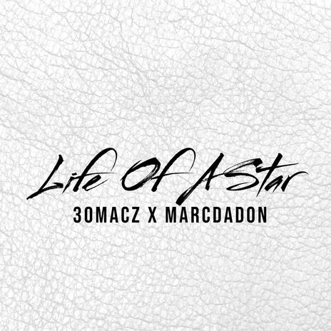 Life Of A Star ft. 30Macz | Boomplay Music