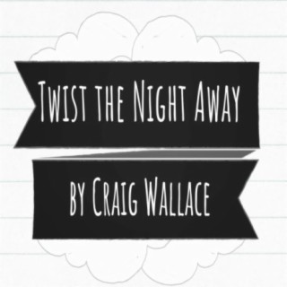 Twist the Night Away