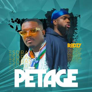 PÉTAGE ft. Rodzy lyrics | Boomplay Music