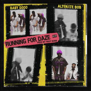 Running For Daze lyrics | Boomplay Music