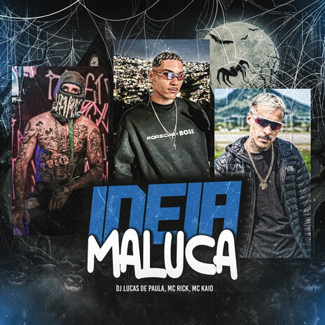 Ideia Maluca ft. MC Rick & Mc Kaio | Boomplay Music