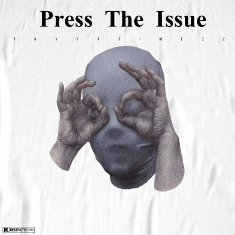 Press The Issue | Boomplay Music