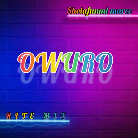 OWURO ft. sholafunmi maree