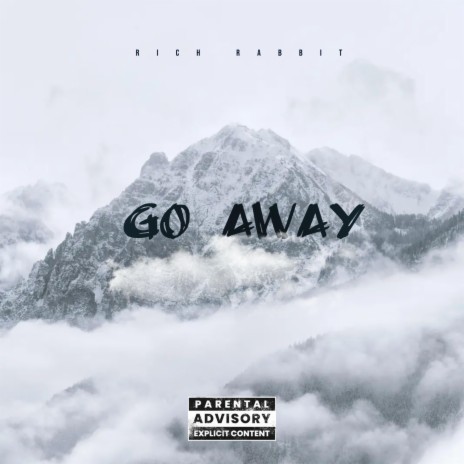 Go Away | Boomplay Music