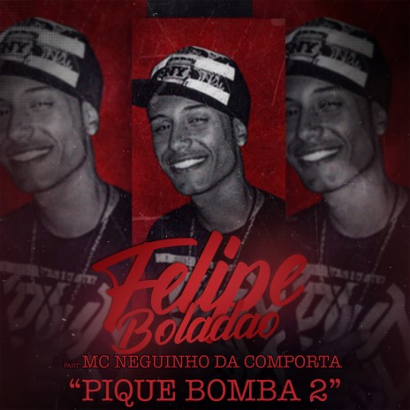 Pique Bomba 2 ft. Mc Neguinho da Comporta | Boomplay Music