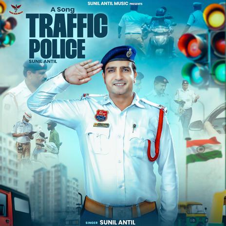 Traffic Police | Boomplay Music