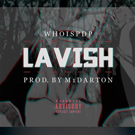 Lavish | Boomplay Music