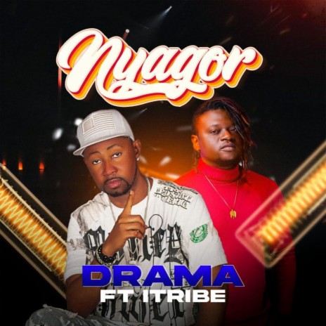 Nyagor ft. I-Tribe | Boomplay Music