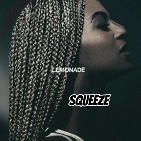 Lemonade Squeeze | Boomplay Music