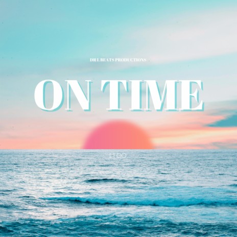 ON TIME (Radio Edit) | Boomplay Music