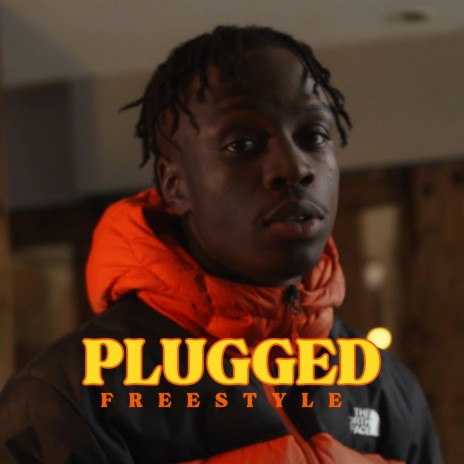 Plugged Freestyle | Boomplay Music